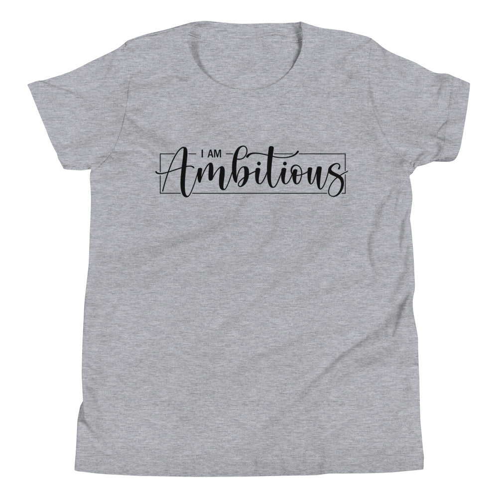 I am Ambitious Youth T-Shirt